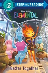 Book cover of Better Together (Disney/Pixar Elemental) by Kathy McCullough