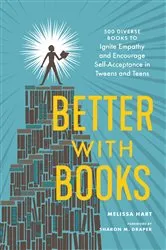 Book cover of Better with Books by Melissa Hart