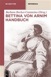 Book cover of Bettina von Arnim Handbuch by Barbara Becker-Cantarino