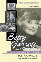 Book cover of Betty Garrett and Other Songs by Betty Garrett