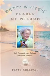 Book cover of Betty White's Pearls of Wisdom by Unknown