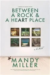 Book cover of Between a Rock and a HeART Place by Mandy Miller
