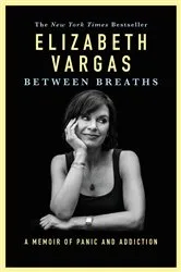 Book cover of Between Breaths by Elizabeth Vargas