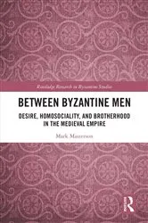 Book cover of Between Byzantine Men by Mark Masterson