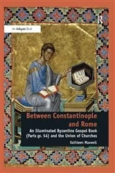 Book cover of Between Constantinople and Rome by Kathleen Maxwell