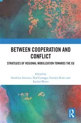 Book cover of Between Cooperation and Conflict by Sandrina Antunes