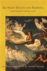 Book cover of Between Death and Rebirth by Rudolf Steiner