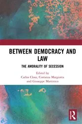 Book cover of Between Democracy and Law by Carlos Closa