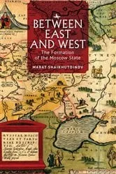 Book cover of Between East and West by Marat Shaikhutdinov