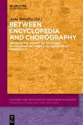 Book cover of Between Encyclopedia and Chorography by Anna Boroffka