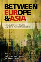 Book cover of Between Europe and Asia by Unknown
