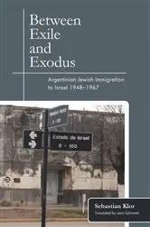 Book cover of Between Exile and Exodus by Sebastian Klor
