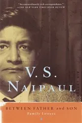 Book cover of Between Father and Son by V. S. Naipaul