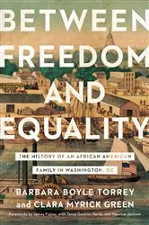 Book cover of Between Freedom and Equality by Barbara Boyle Torrey