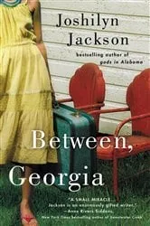 Book cover of Between, Georgia by Unknown