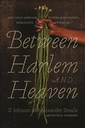 Book cover of Between Harlem and Heaven by JJ Johnson