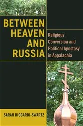 Book cover of Between Heaven and Russia by Sarah Riccardi-Swartz