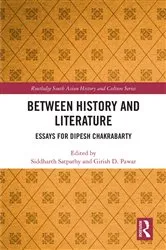 Book cover of Between History and Literature by Siddharth Satpathy