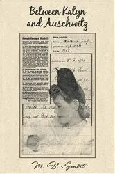Book cover of Between Katyn and Auschwitz by M. B. Szonert