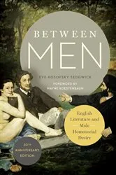 Book cover of Between Men by Eve Kosofsky Sedgwick