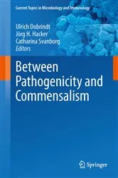Book cover of Between Pathogenicity and Commensalism by Ulrich Dobrindt