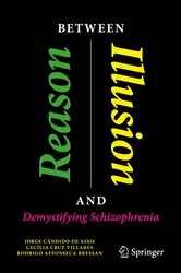 Book cover of Between Reason and Illusion by Jorge Cândido de Assis
