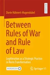 Book cover of Between Rules of War and Rule of Law by Dorte HÃ¼hnert-Hugendubel