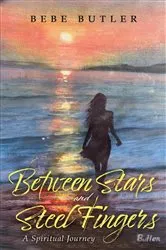 Book cover of Between Stars and Steel Fingers by Unknown
