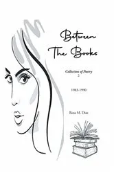 Book cover of Between The Books by Rosa M. Diaz