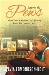 Book cover of Between the Pews by Sylvia Edmondson-Holt