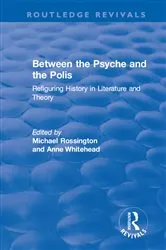 Book cover of Between the Psyche and the Polis by Anne Whitehead
