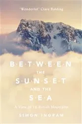 Book cover of Between the Sunset and the Sea by Simon Ingram