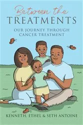Book cover of Between the Treatments by Kenneth Wade Antoine