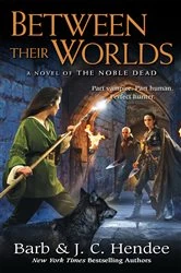 Book cover of Between Their Worlds by Barb Hendee
