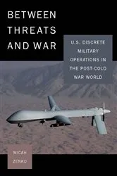 Book cover of Between Threats and War by Micah Zenko