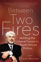 Book cover of Between Two Fires by Joshua Yaffa