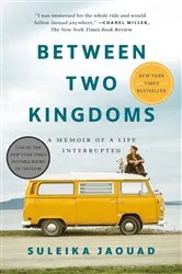 Book cover of Between Two Kingdoms by Suleika Jaouad