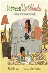 Book cover of Between Us and Abuela by Mitali Perkins