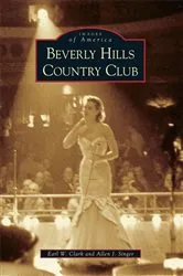 Book cover of Beverly Hills Country Club by Earl W. Clark