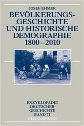 Book cover of Bevölkerungsgeschichte und Historische Demographie 1800-2010 (2nd ed.) by Josef Ehmer