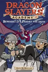 Book cover of Beware! It's Friday the 13th #13 by Kate McMullan