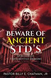 Book cover of Beware of Ancient STD's by Billy E. Chatman