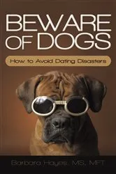 Book cover of Beware of Dogs by Barbara Hayes MS MFT