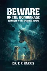 Book cover of BEWARE OF THE BOMBARAGE by Dr. T. R. Harris