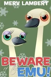 Book cover of Beware of the Emu! by Merv Lambert