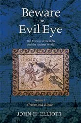 Book cover of Beware the Evil Eye Volume 2 by John H. Elliott