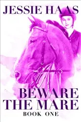 Book cover of Beware the Mare by Jessie Haas