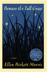Book cover of Beware the Tall Grass by Ellen Birkett Morris