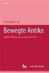 Book cover of Bewegte Antike by Ulrich Eigler