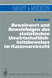 Book cover of Beweiswert und Beweisfolgen des statistischen Unwirtschaftlichkeits- beweises im Kassenarztrecht by Unknown
